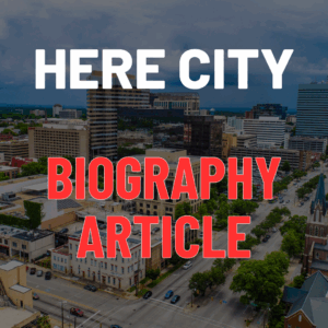 HERE Biography Article